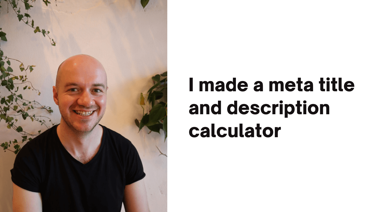 I made a meta title and description calculator