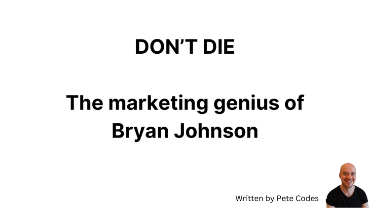 The marketing genius of Bryan Johnson