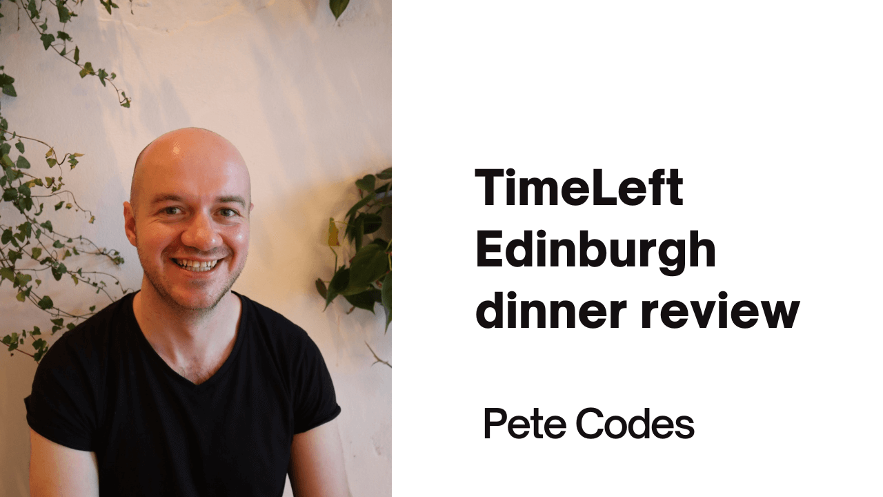 TimeLeft Edinburgh dinner review